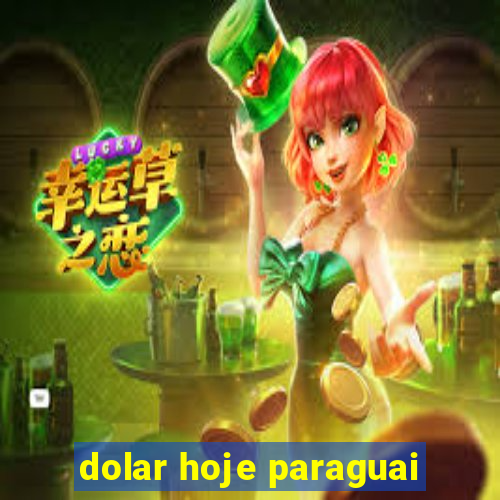 dolar hoje paraguai